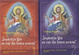 Petroniu Florea - Imparatia Mea nu este din lumea aceasta, 2 volume