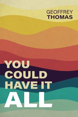 You Could Have It All foto
