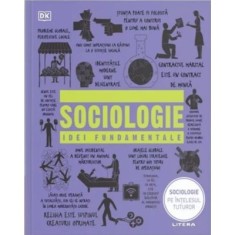 Sociologie. Idei fundamentale. Coperta cartonata - DK
