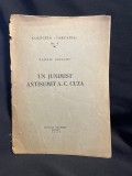Pamfil Șeicaru - Un junimist antisemit A. C. Cuza (Madrid 1956) - Editura Carpații, Raritate Exil