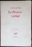 Cumpara ieftin J.M.G. LE CLEZIO: LE PROCES-VERBAL (GALLIMARD, 1963) [LB. FRA/EDITION ORIGINALE]
