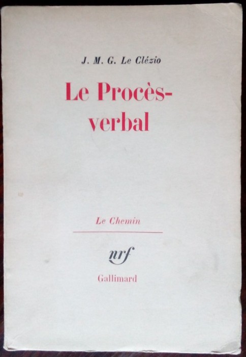 J.M.G. LE CLEZIO: LE PROCES-VERBAL (GALLIMARD, 1963) [LB. FRA/EDITION ORIGINALE]