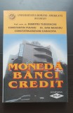Monedă, Bănci, Credit - Dumitru Tudorache, Constantin Puianu, Dan Moraru