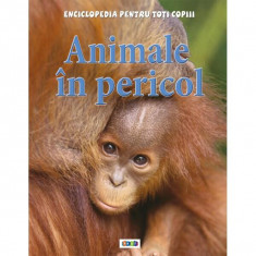Animale în pericol. Enciclopedia pentru toți copiii - Hardcover - Steve Parker - Prut