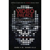 Video Palace : in Search of the Eyeless Man