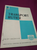 Cumpara ieftin TRANSPORT RUTIER CAIET SELECTIV NR. 3 /1967