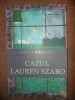 Cazul Lauren Szabo- Ann Granger