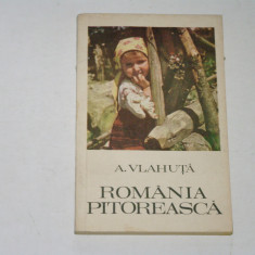 Romania pitoreasca - A. Vlahuta - 1972