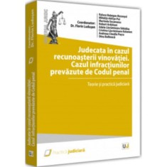 Judecata in cazul recunoasterii vinovatiei. Cazul infractiunilor prevazute de Codul penal - 2022 - Florin Ludusan