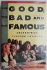 The Good, The Bad and The Famous. Celebrities Playing Politics &ndash; Len Sherman