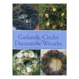 Cumpara ieftin Complete Book of Garlands, Circles and Decorative Wreaths
