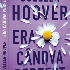 Era cândva perfect - Paperback brosat - Colleen Hoover - Epica Publishing