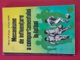 Carte fotbal - "Mecanisme de influentare a comportamentului in fotbal"