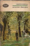 Cumpara ieftin Amintiri literare Mihail Sadoveanu Editura Minerva Biblioteca pentru toti 1970 Literatura Romana Clasic