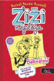 Egy Zizi napl&oacute;ja 6. - B&aacute;lkir&aacute;lynő - Egy nem t&uacute;l boldog randiguru mes&eacute;i - Rachel Ren&eacute;e Russell