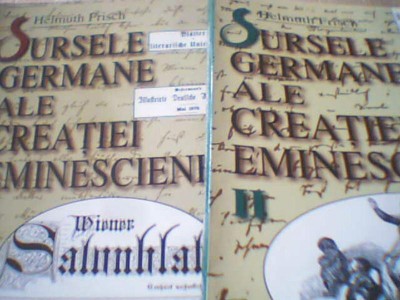 Helmuth Frisch - SURSELE GERMANE ALE CREATIEI EMINESCIENE { 2 volume } / 1999 foto