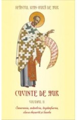 Cuvinte de aur vol 2 Smerenia, mandria, ingamfarea - Sfantul Ioan Gura de Aur