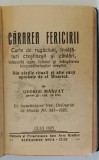 CARAREA FERICIRII. CARTE DE RUGACIUNI, INVATATURI CRESTINESTI SI CANTARI de GEORGE MANZAT, 1925
