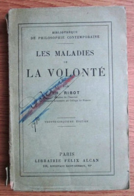 Th. Ribot - Les maladies de la volonte (1926) foto
