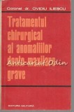 Cumpara ieftin Tratamentul Chirurgical Al Anomaliilor Dento-Maxilare Grave - Tiraj: 6050 Exp.