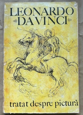 Leonardo da Vinci - TRATAT DESPRE PICTURA, 1971, manual pictura foto