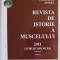 REVISTA DE ISTORIE A MUSCELULUI , STUDII SI COMUNICARI , 2011