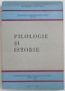 FILOLOGIE SI ISTORIE ,OMAGIU MARII UNIRI de VICTOR V. GRECU , 1990