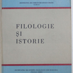 FILOLOGIE SI ISTORIE ,OMAGIU MARII UNIRI de VICTOR V. GRECU , 1990