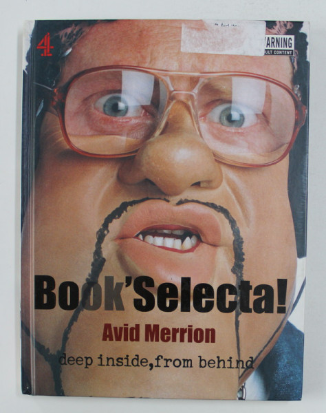 BOOK &#039; SELECTA ! by AVID MERRION , DEEP INSIDE , FROM BEHIND , ANII &#039;2000