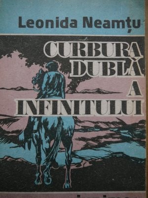 Curbura dubla a infinitului - Leonida Neamtu