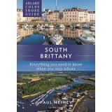 Adlard Coles Shore Guide : South Brittany