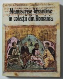 Manuscrise Bizantine Rom&acirc;nia - Daniel Barbu, Editura Meridiane 1984, Ilustrații Istorie Bizanț