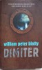 DIMITER - William Peter Blatty, Editura Litera, 2010, Romana, Roman, Beletristica, Paperback