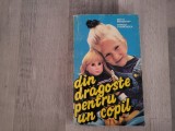 Din dragoste pentru un copil de Betty Mahmoody,Arnold D.Dunchock