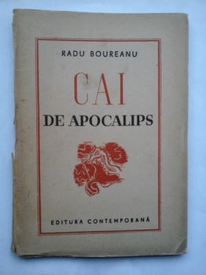 CAI DE APOCALIPS - Radu BOUREANU foto