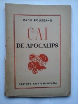 CAI DE APOCALIPS - Radu BOUREANU foto