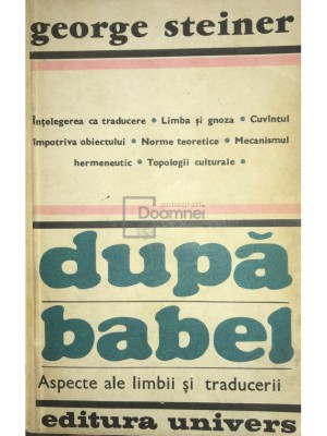 George Steiner - După Babel (editia 1983) foto