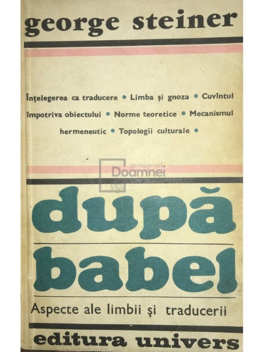 George Steiner - Dupa Babel (Editia: 1983)