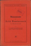 802SPN Monumente de Artă Rom&acirc;nească &icirc;n Bulgariea 1930 semnat Meteș
