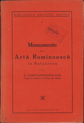 802SPN Monumente de Artă Rom&amp;acirc;nească &amp;icirc;n Bulgariea 1930 semnat Meteș foto
