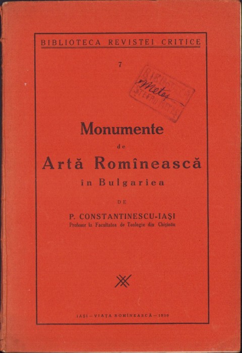 802SPN Monumente de Artă Rom&acirc;nească &icirc;n Bulgariea 1930 semnat Meteș