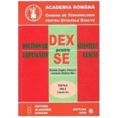 Dictionar Explicativ pentru Stiintele Exacte - Textile Tex 6 Literele H-L