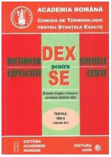 Dictionar Explicativ pentru Stiintele Exacte - Textile Tex 6 Literele H-L foto