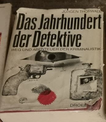 Jurgen Thorwald - Das Jahrhundert der Detektive foto