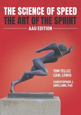 The Science of Speed The Art of the Sprint: AAU Edition foto
