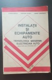 Instalații și echipamente auto. Tehnologia meseriei electrician auto. Manual - Sterian Samoilă, Gheorghe Tocaiuc