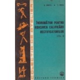 Indrumator pentru ridicarea calificarii rectificatorilor, Volumul al II-lea