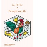 Povesti cu talc - Alexandru Mitru