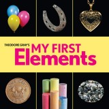 My First Elements | Theodore Gray, 2020