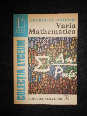 George St. Andonie - Varia mathematica foto